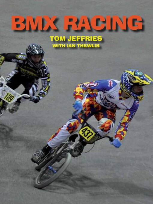 Title details for BMX Racing by Tom Jeffries - Wait list